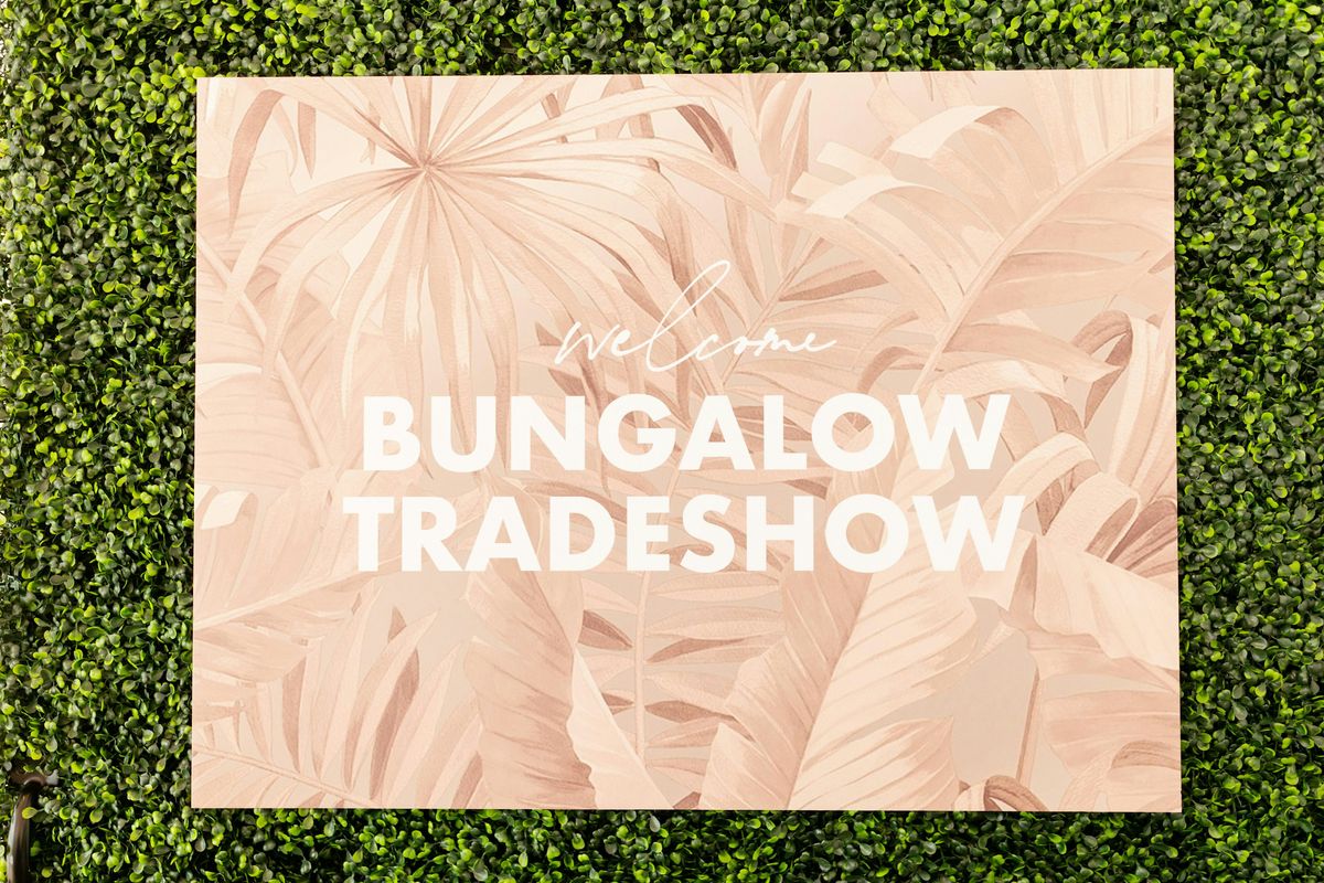 Bungalow Tradeshow June 2024