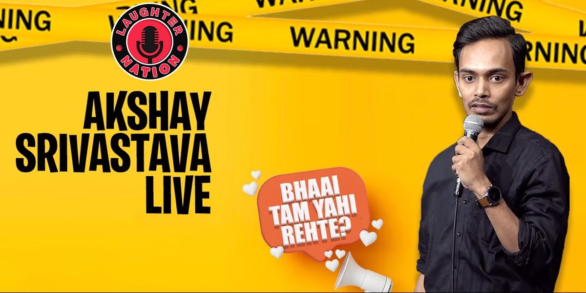 Akshay Srivastav Live - Standup comedy