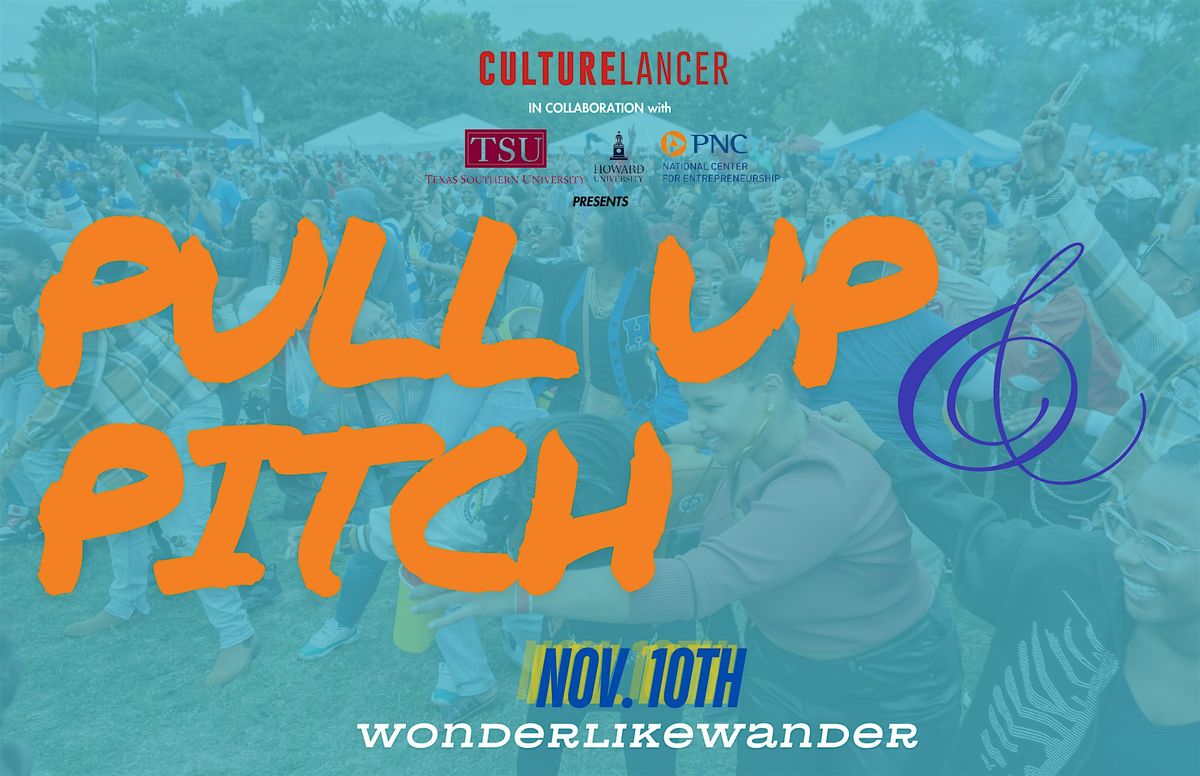 Pull Up and Pitch: HBCU Edition Pitch Competition