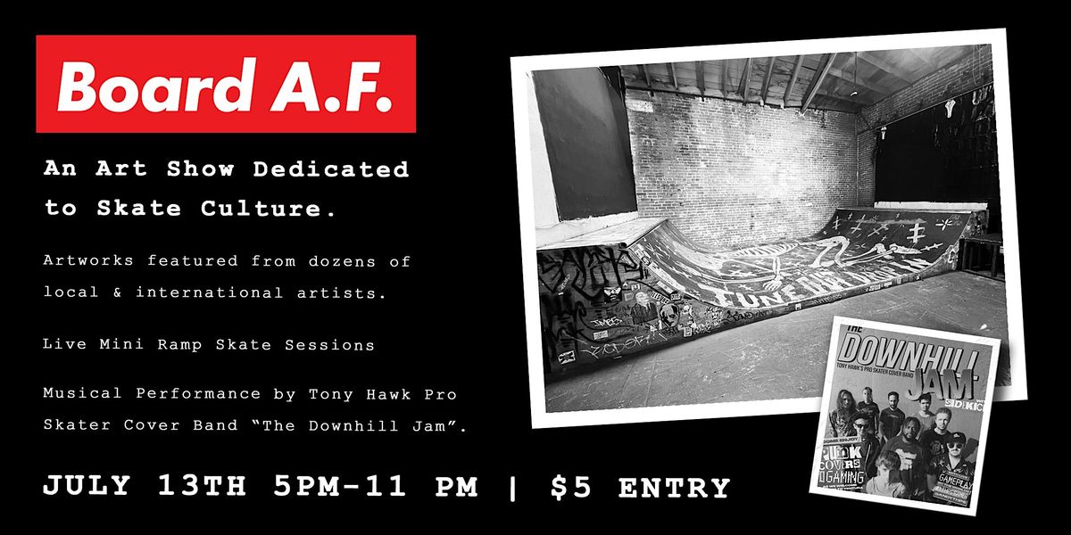 BOARD A.F.  An Homage to the art of Skateboarding