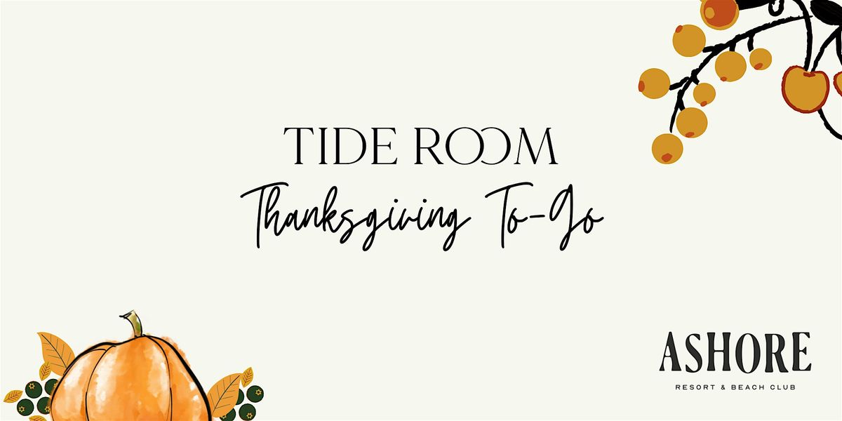 Tide Room Thanksgiving To-Go