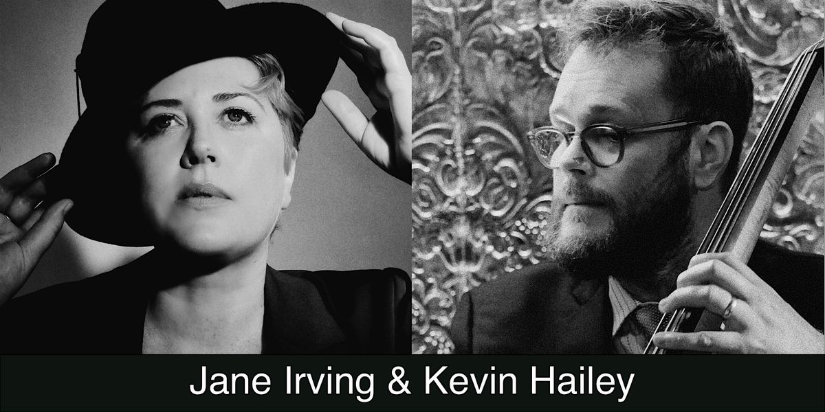 JazzVox House Concert: Jane Irving w\/ Kevin Hailey (Seattle: Madrona)