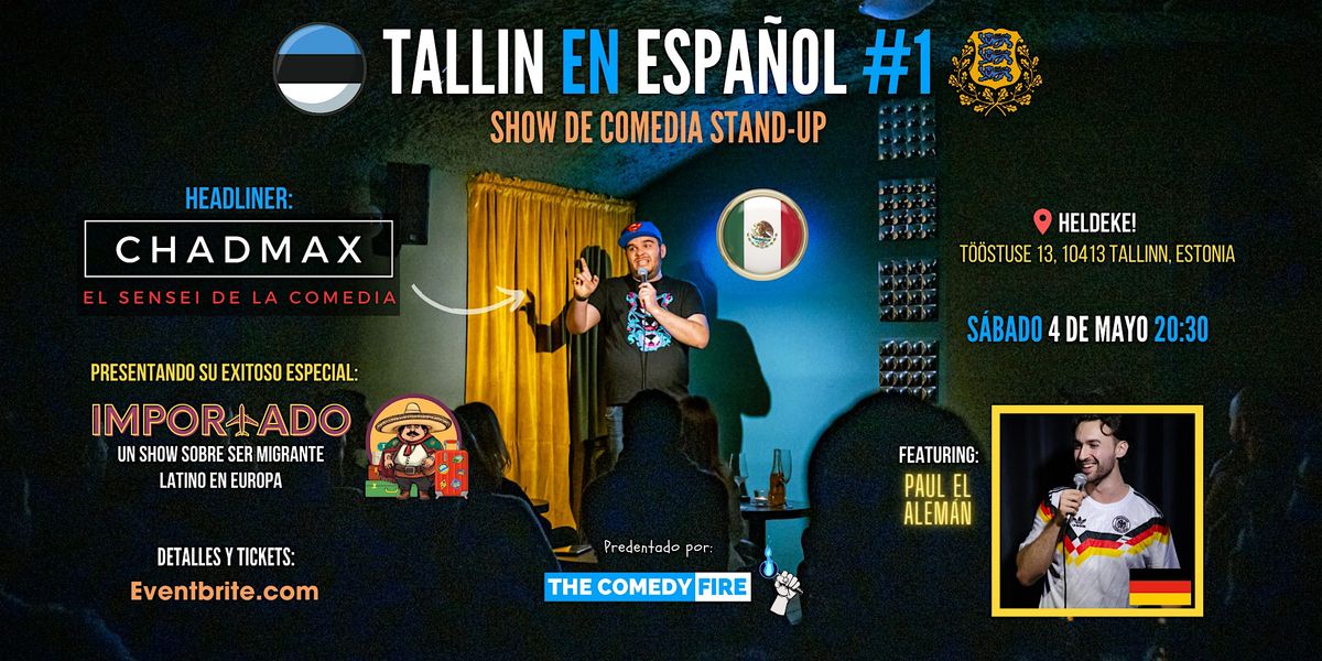Tallin en Espa\u00f1ol #1 - Un show especial de comedia stand-up en tu idioma