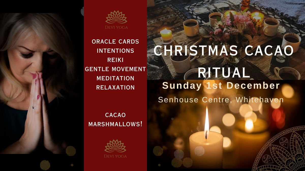 Christmas Cacao Ritual - Sunday 1st December