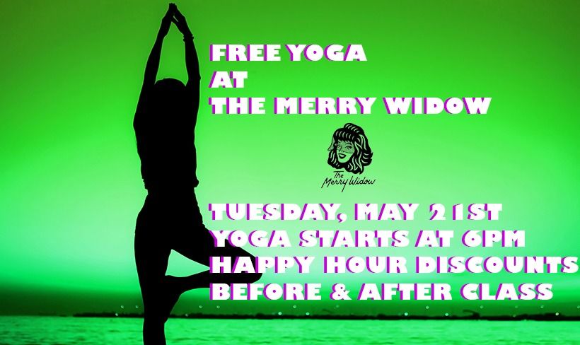 FREE YOGA AT THE MERRY WIDOW!!