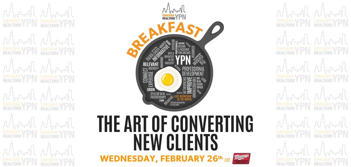 YPN Breakfast: The Art of Converting New Clients