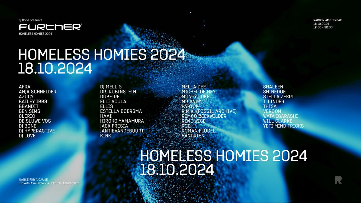 FURTHER x Homeless Homies ADE 2024