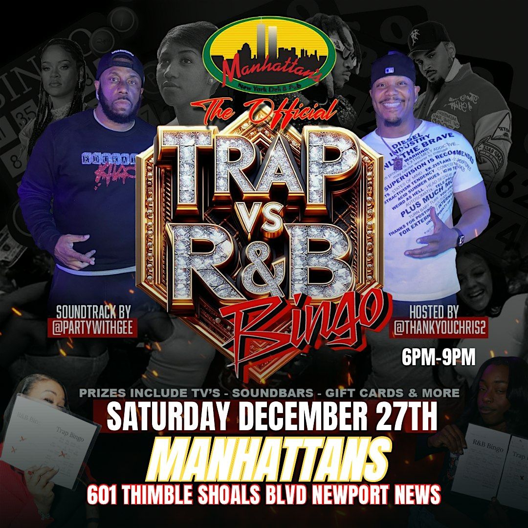 R&B BiNGO NEWPORT NEWS! DEC 27TH W\/THANKYOUCHRIS @MANHATTANS