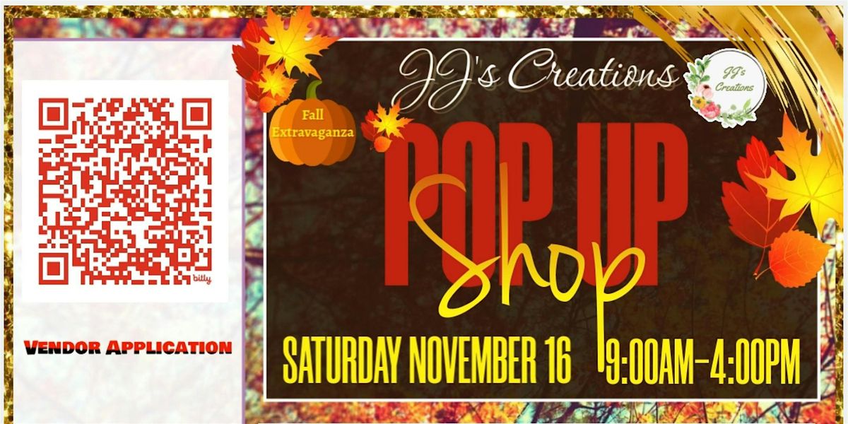 JJ's Creations Fall Extravaganza PopUp Shop