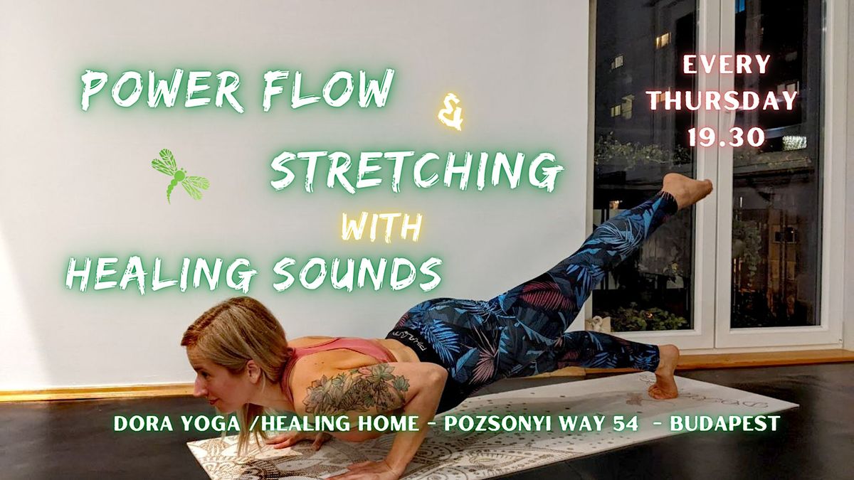 Power flow & Stretching with Healing sounds