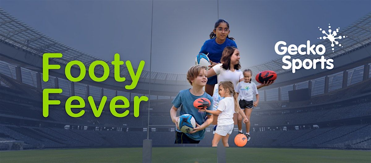 Footy Fever (Holiday Fun for Kids) RANDWICK