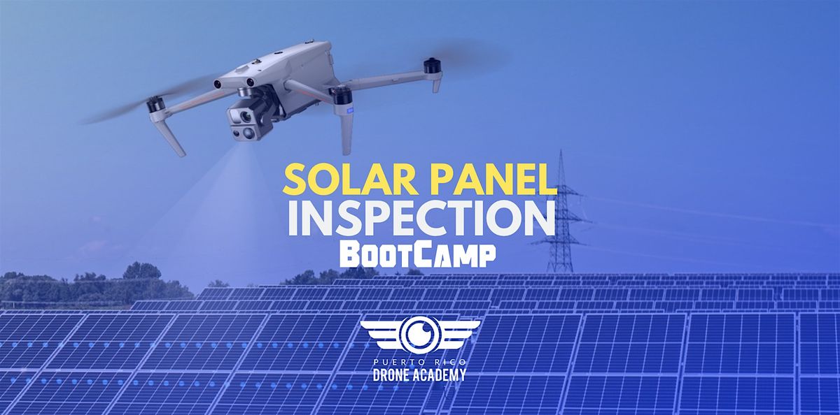Solar Inspection BootCamp