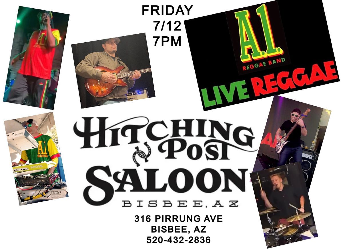 A1 Reggae Band In Bisbee, AZ at The Hitching Post