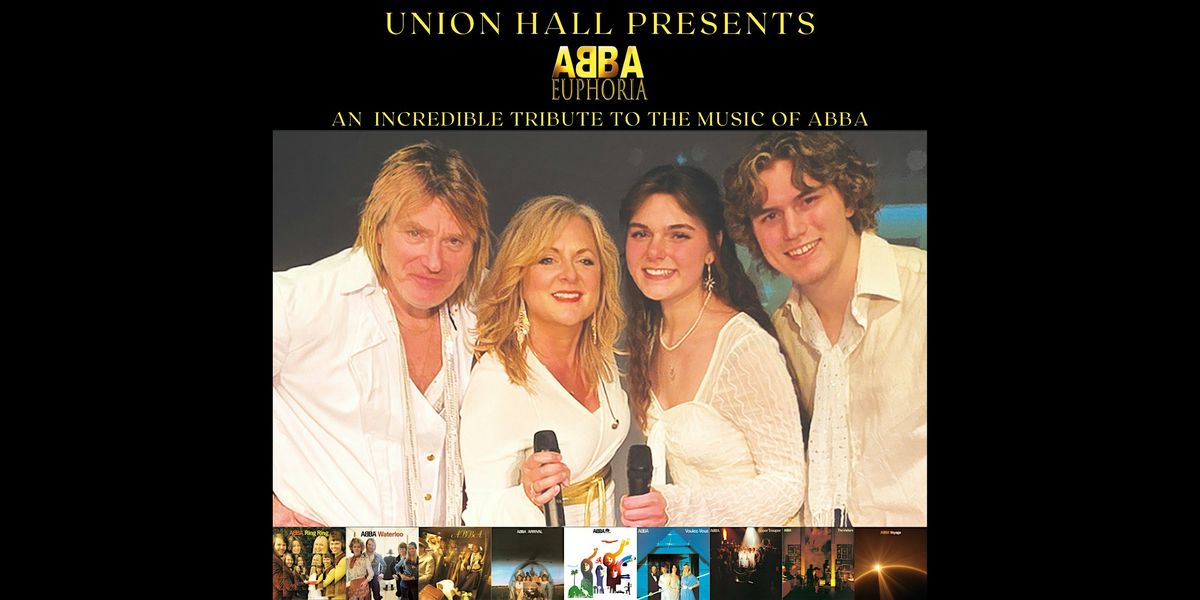 ABBA Euphoria: An Incredible Tribute To The Music of ABBA