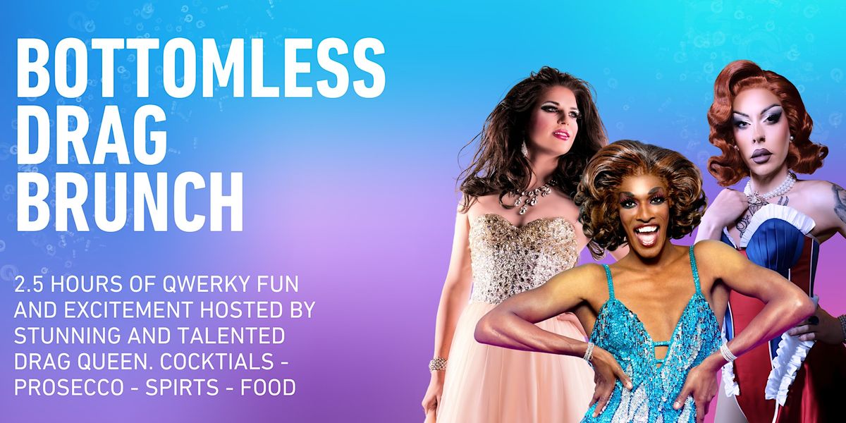 Bottomless Drag Brunch by Qwerk!y