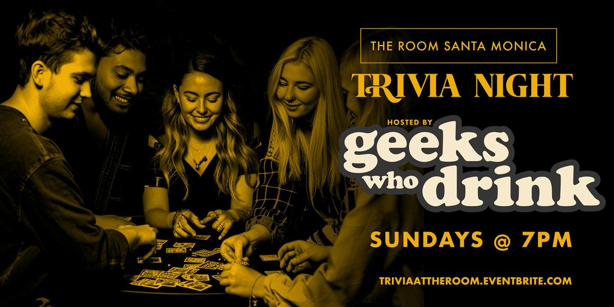 TRIVIA NIGHT AT THE ROOM SANTA MONICA