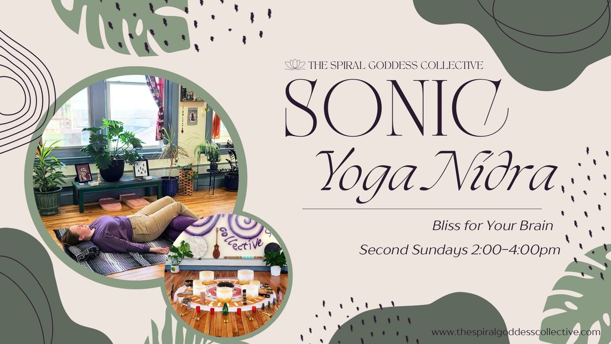 Sonic Yoga Nidra \u2014 Bliss for Your Brain!