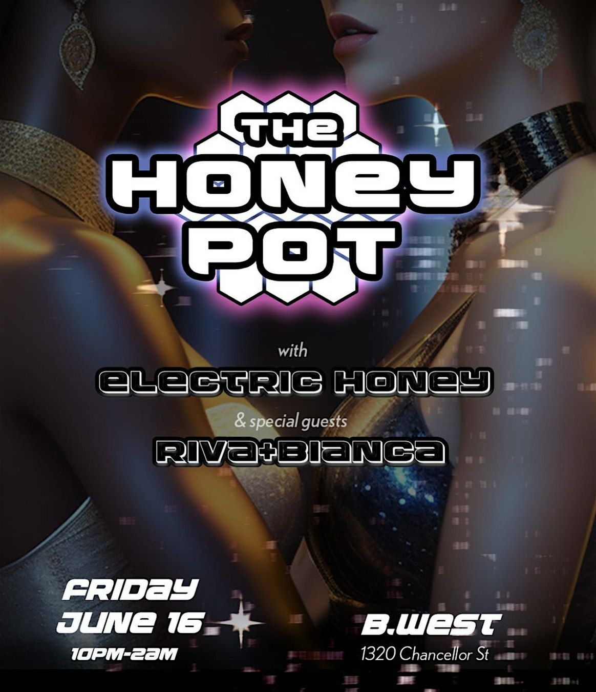 The Honey Pot with DJ Electric Honey