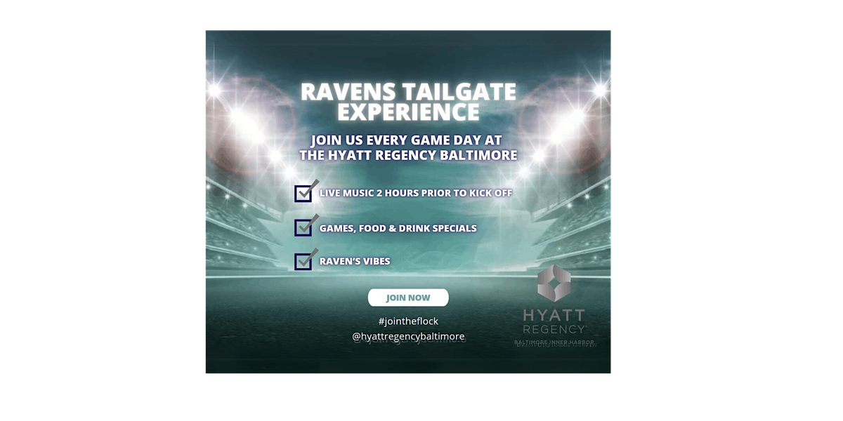 Ravens Tailgate Experience at Hyatt Regency Baltimore