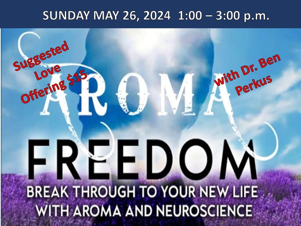 Essential Oils and the Aroma Freedom Technique