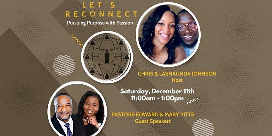 Let's ReConnect: Pursuing Purpose with Passion!