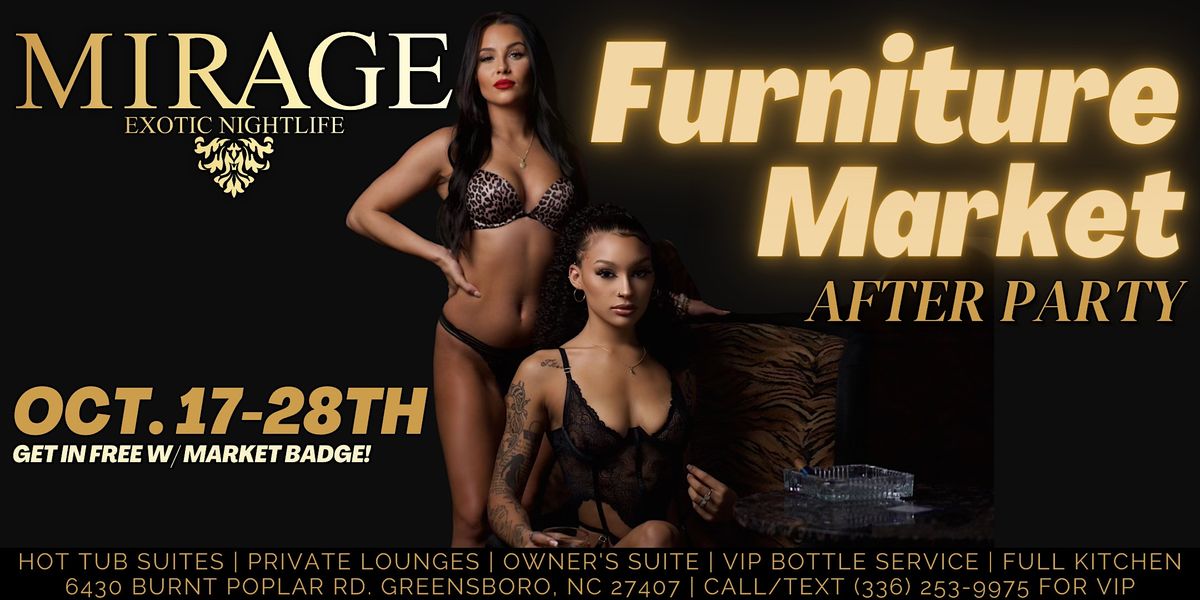 Furniture Market After Party @ Mirage Exotic Nightlife!