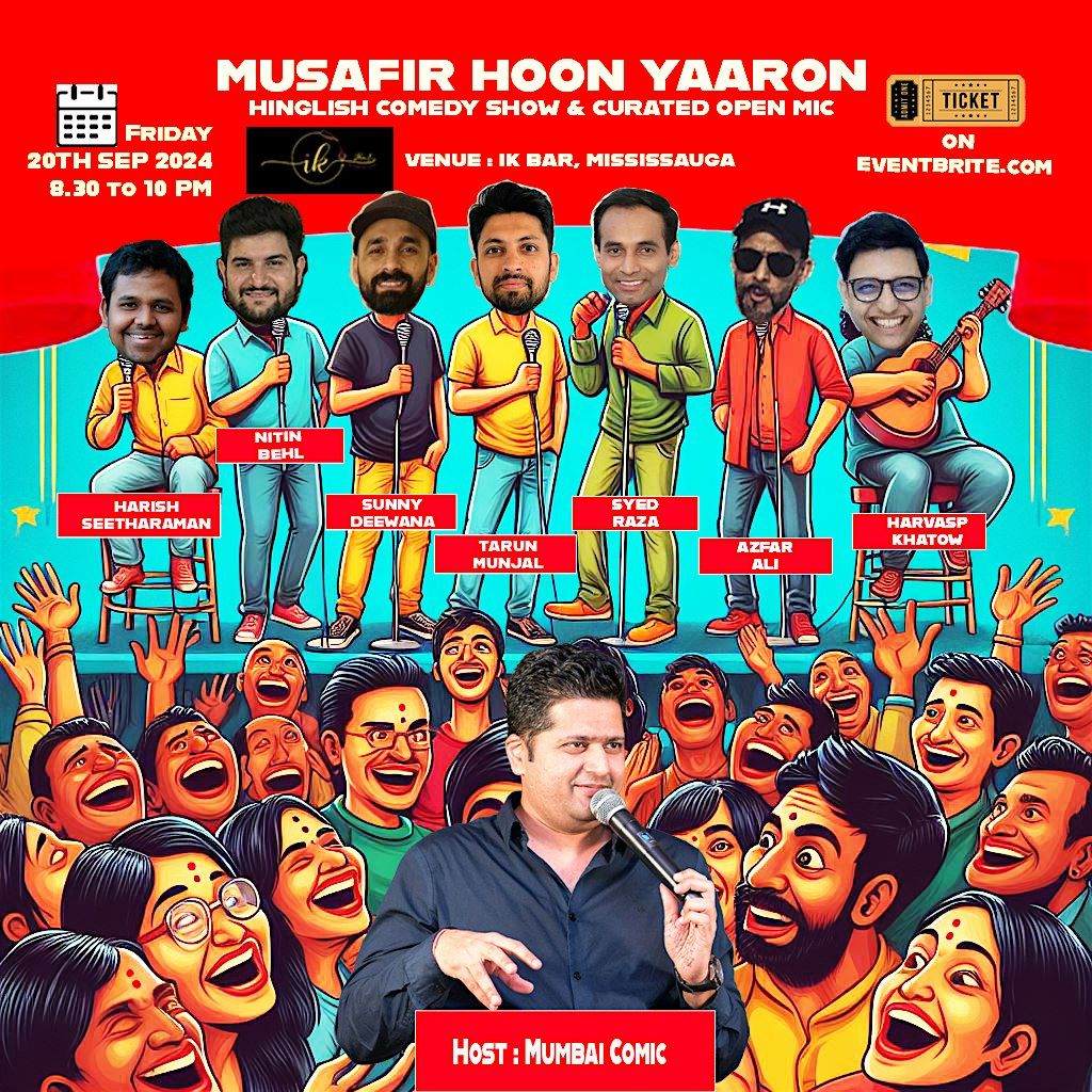 Musafir Hoon Yaroon-Monthly Hinglish Standup Comedy Show-IK BAR Mississauga