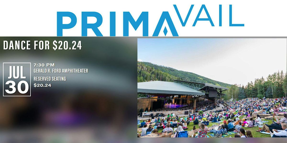 PrimaVail Dance Fest Tickets July 30