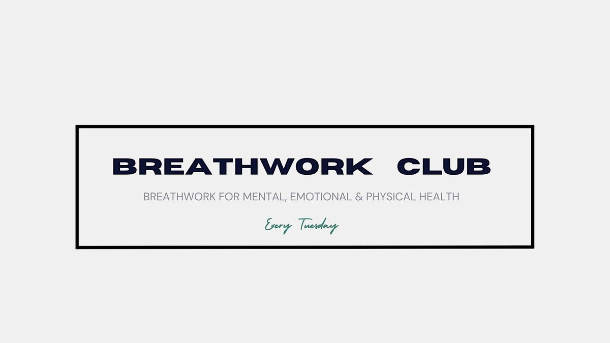 Weekly Breathwork Club - Tuesday