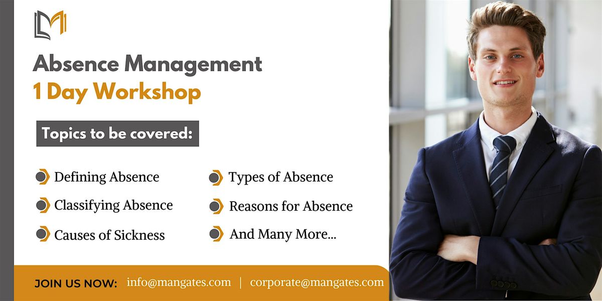 Absence Management 1 Day Workshop in Rancho Cucamonga, CA on Jun 21st, 2024
