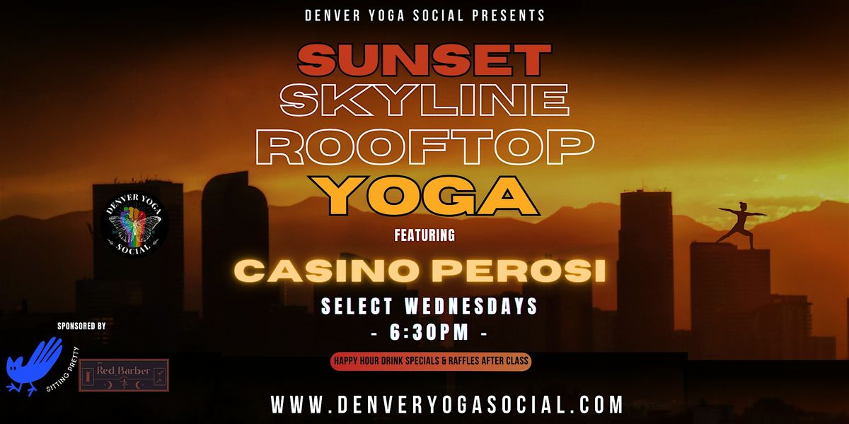 Sunset Skyline Yoga with Live Music by Casino Perosi
