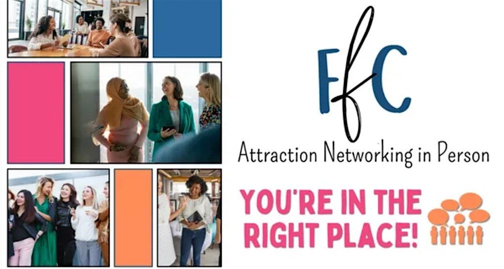 Practice Attraction Networking - IN PERSON - FABfemCOLLAB
