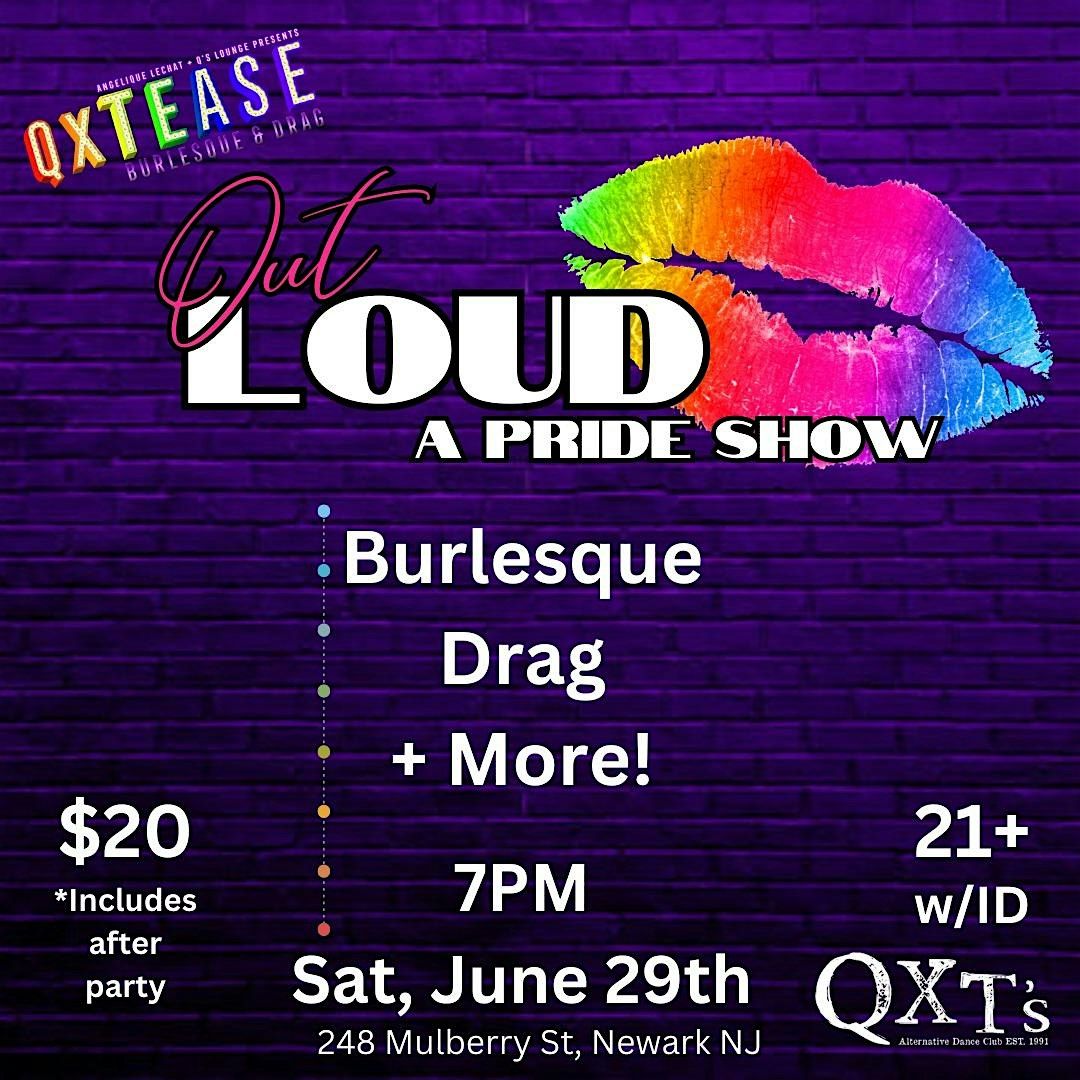 OUTLOUD - A Pride Show @ QXT's