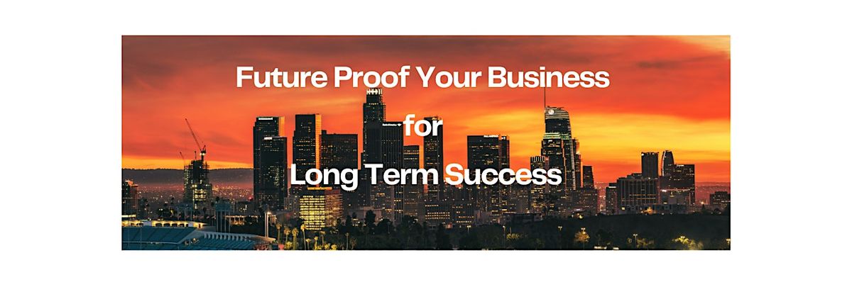 Future Proof your Business