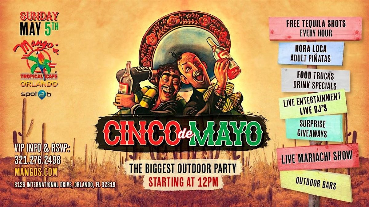 Cinco de Mayo I-Drive Block Party at Mangos Orlando "No Cover"