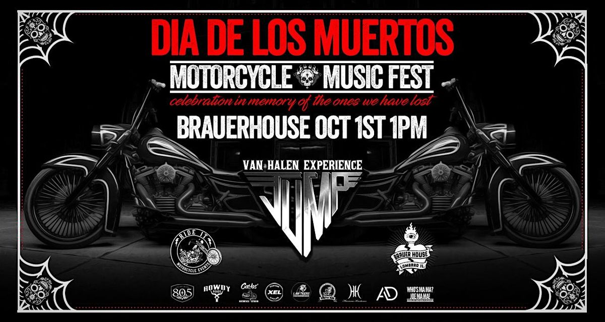 DIA DE LOS MUERTOS MOTORCYCLE & MUSIC FEST, BHouse LIVE, Lombard, 1 ...