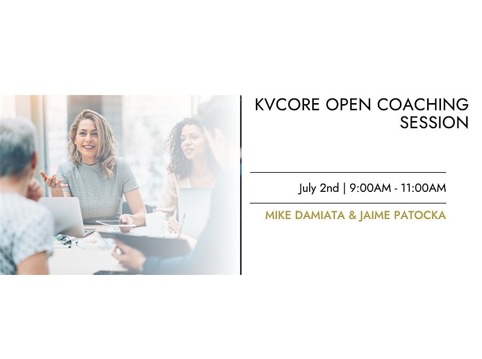 kvCORE Open Coaching Session