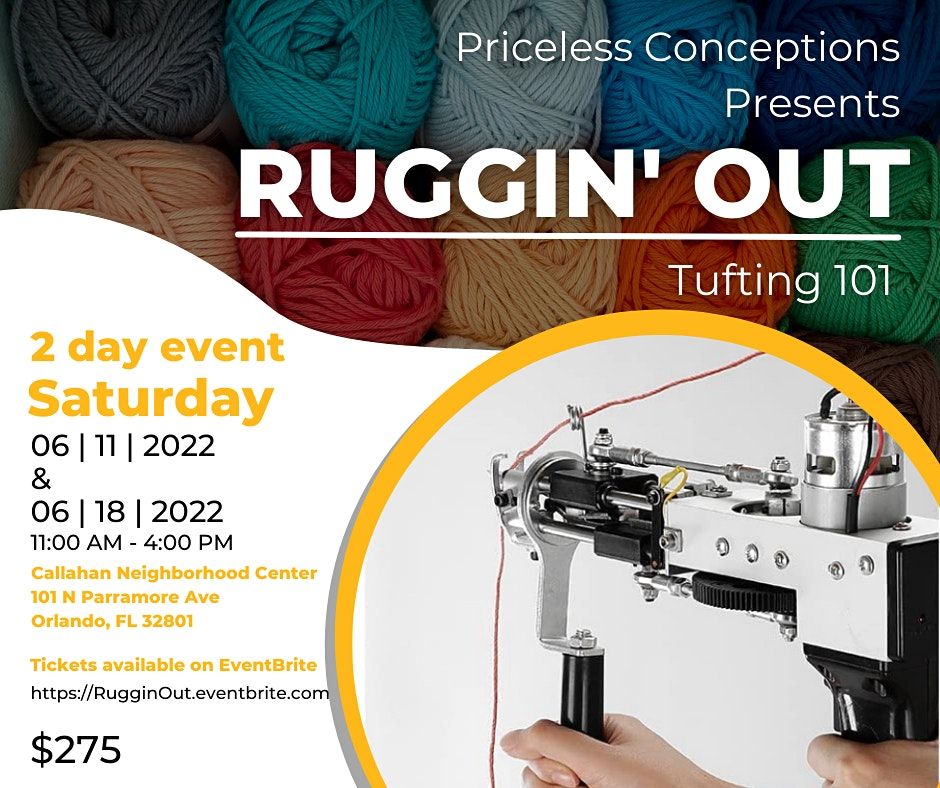 Ruggin' Out: Tufting 101