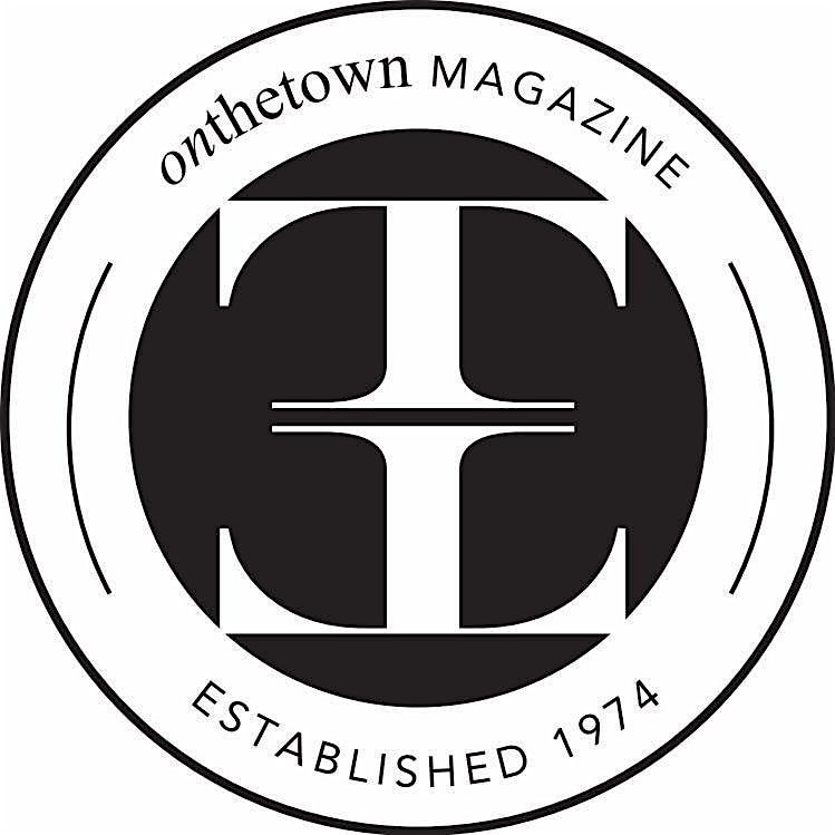 "The Rich History" of On The Town Magazine FIVE Decades of Advocacy
