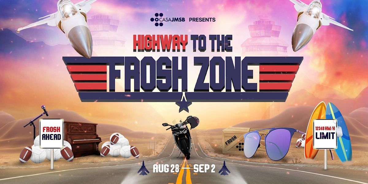 CASA JMSB Presents | Highway to The Frosh Zone - Frosh Bundle 2022 ...