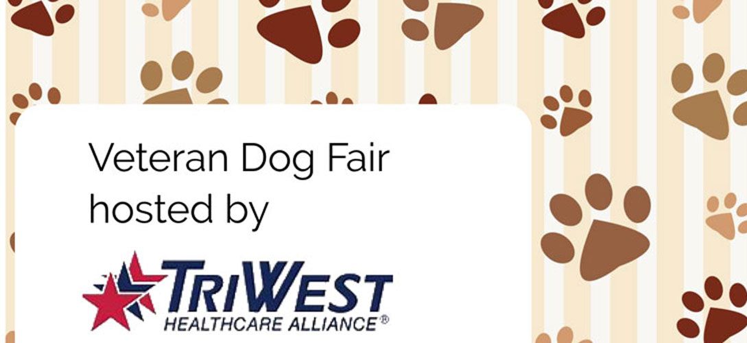 Veteran Dog Fair Sponsored by TriWest Healthcare Alliance