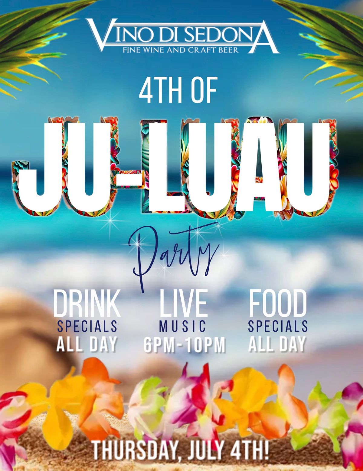 4th of Ju-Luau Party!