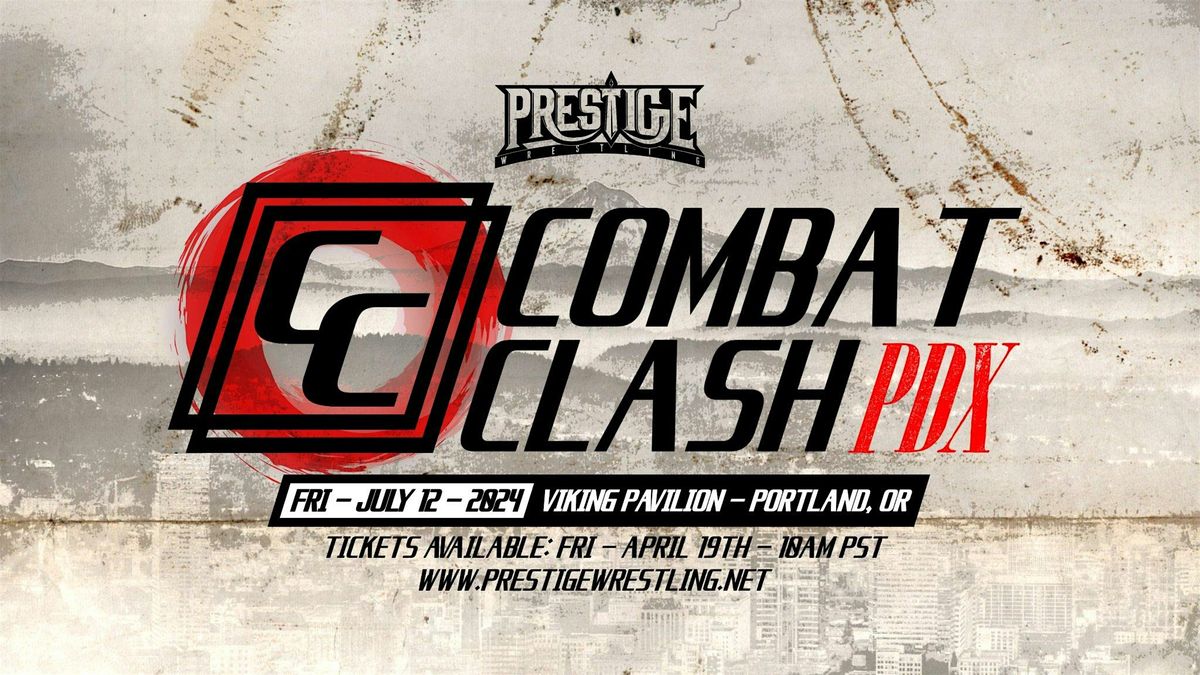 Prestige Wrestling: Combat Clash PDX