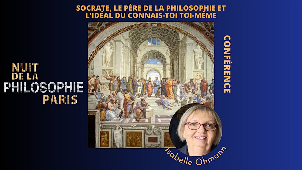 SOCRATE Le p\u00e8re de la philosophie et l\u2019id\u00e9al du connais-toi toi-m\u00eame.