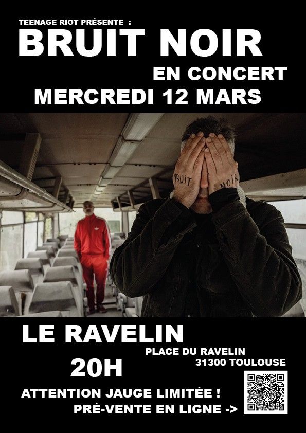 BRUIT NOIR en Concert \u00e0 Toulouse \/ Le Ravelin