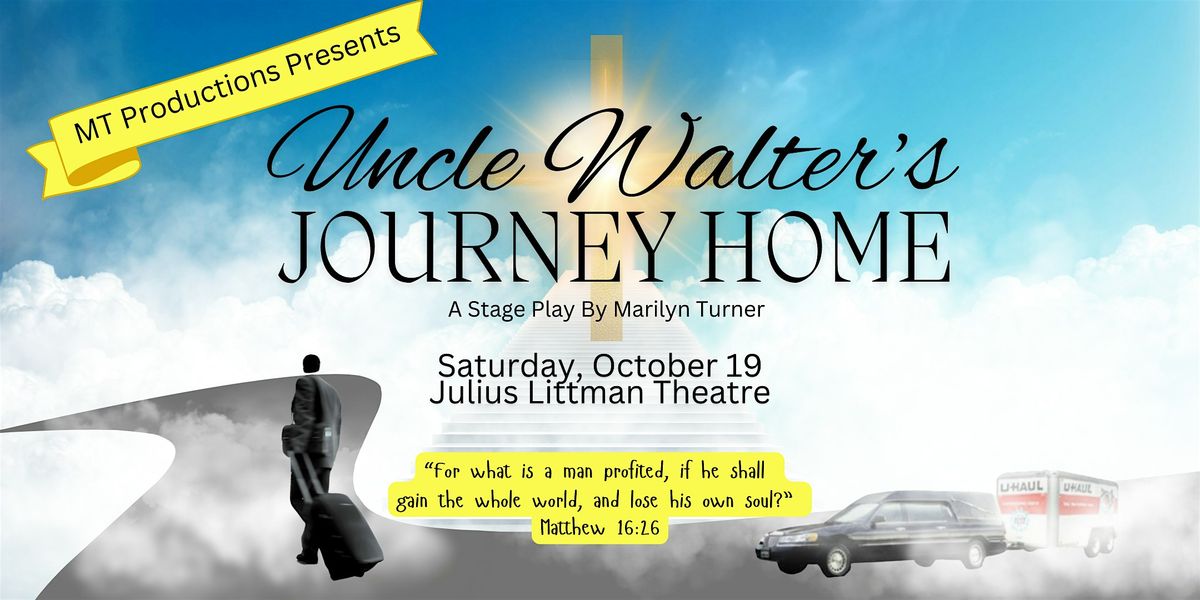 Uncle Walter's Journey Home