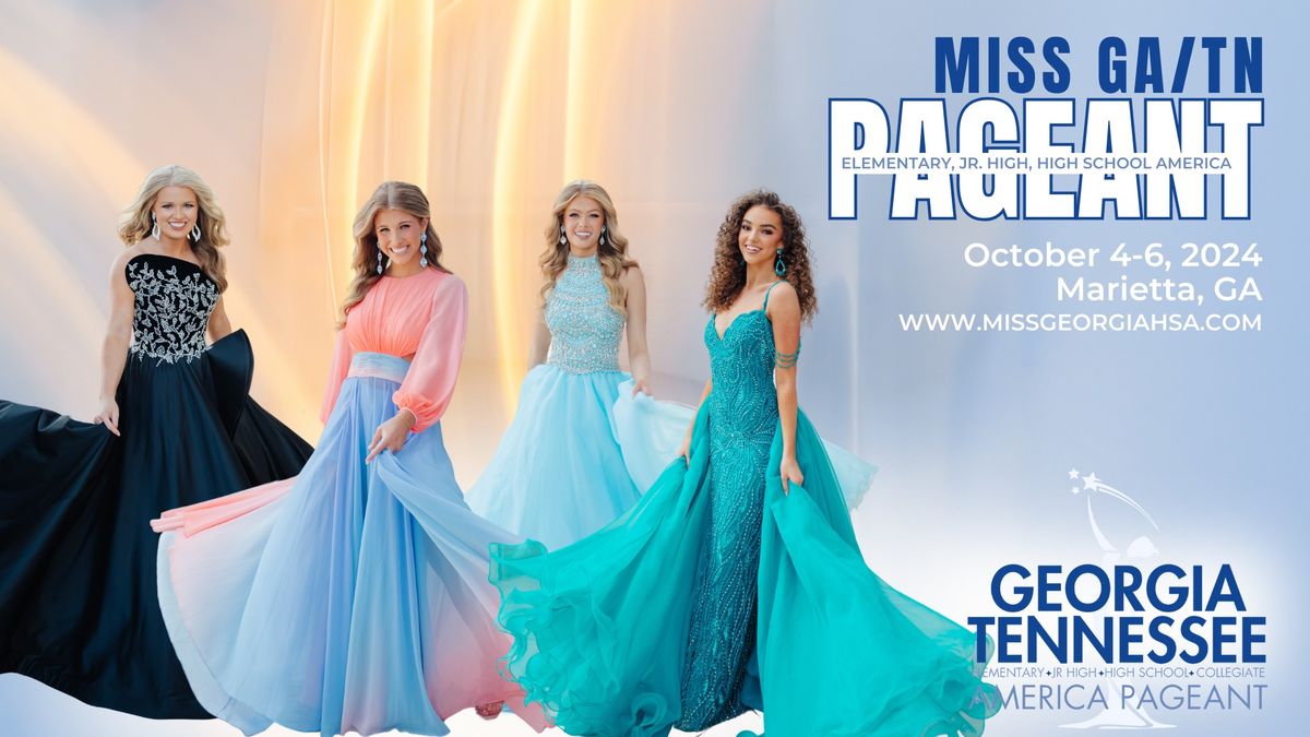 Miss GA\/TN Elementary, Jr. High, High School, & Collegiate America Pageant