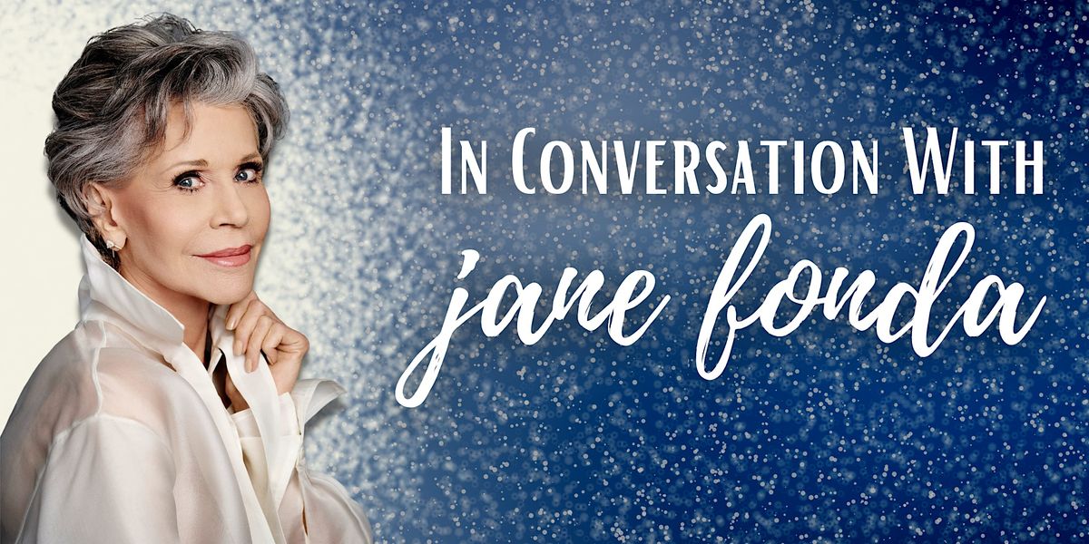 A Conversation With Jane Fonda
