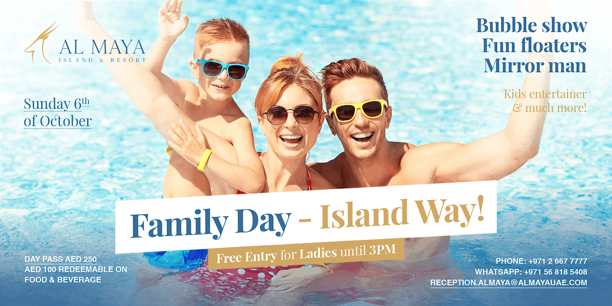 Family Day - Island Way! \u200d\u200d\u200d