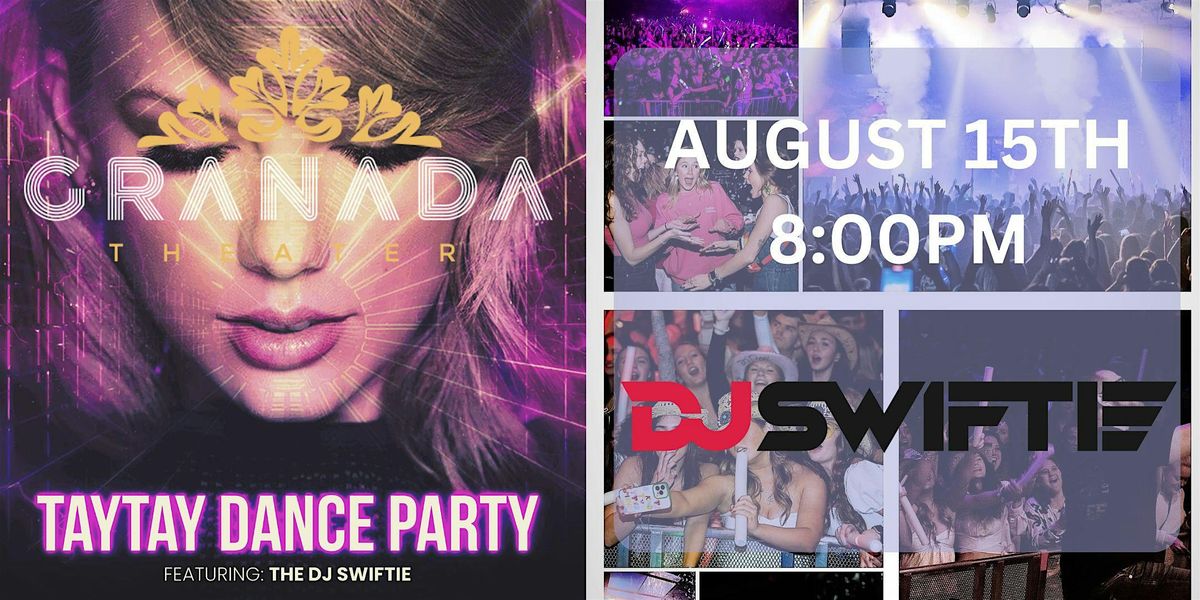 TayTay Dance Party Featuring DJ Swiftie
